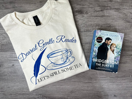 Dearest Gentle Reader shirt, spill the tea, bridgerton, Bridgerton Series, Colin Bridgerton, Penelope Featherington,