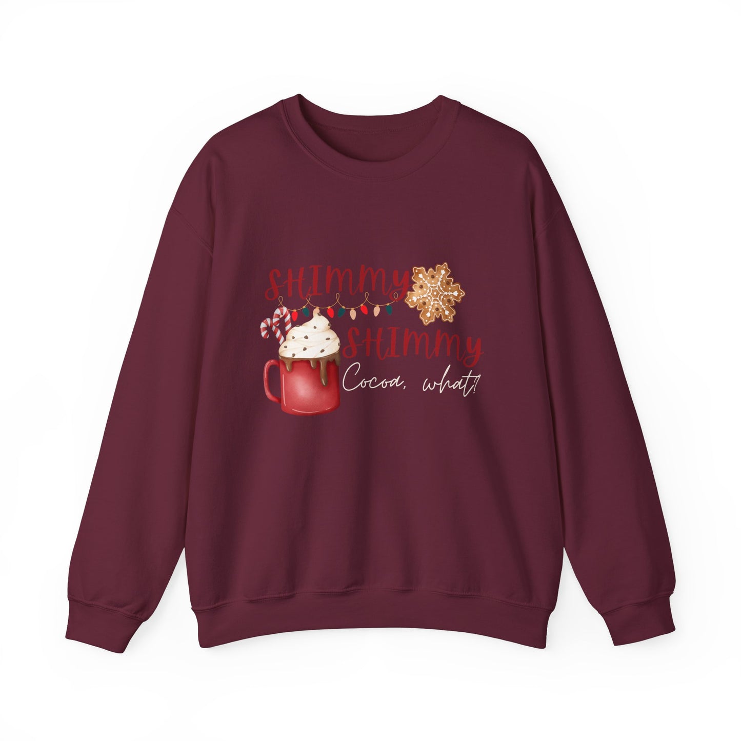 Hot cocoa Sweatshirt/ Funny holiday shirt/ Shimmy Shimmy cocoa what/ Christmas sweatshirt/ Funny hot cocoa sweatshirt