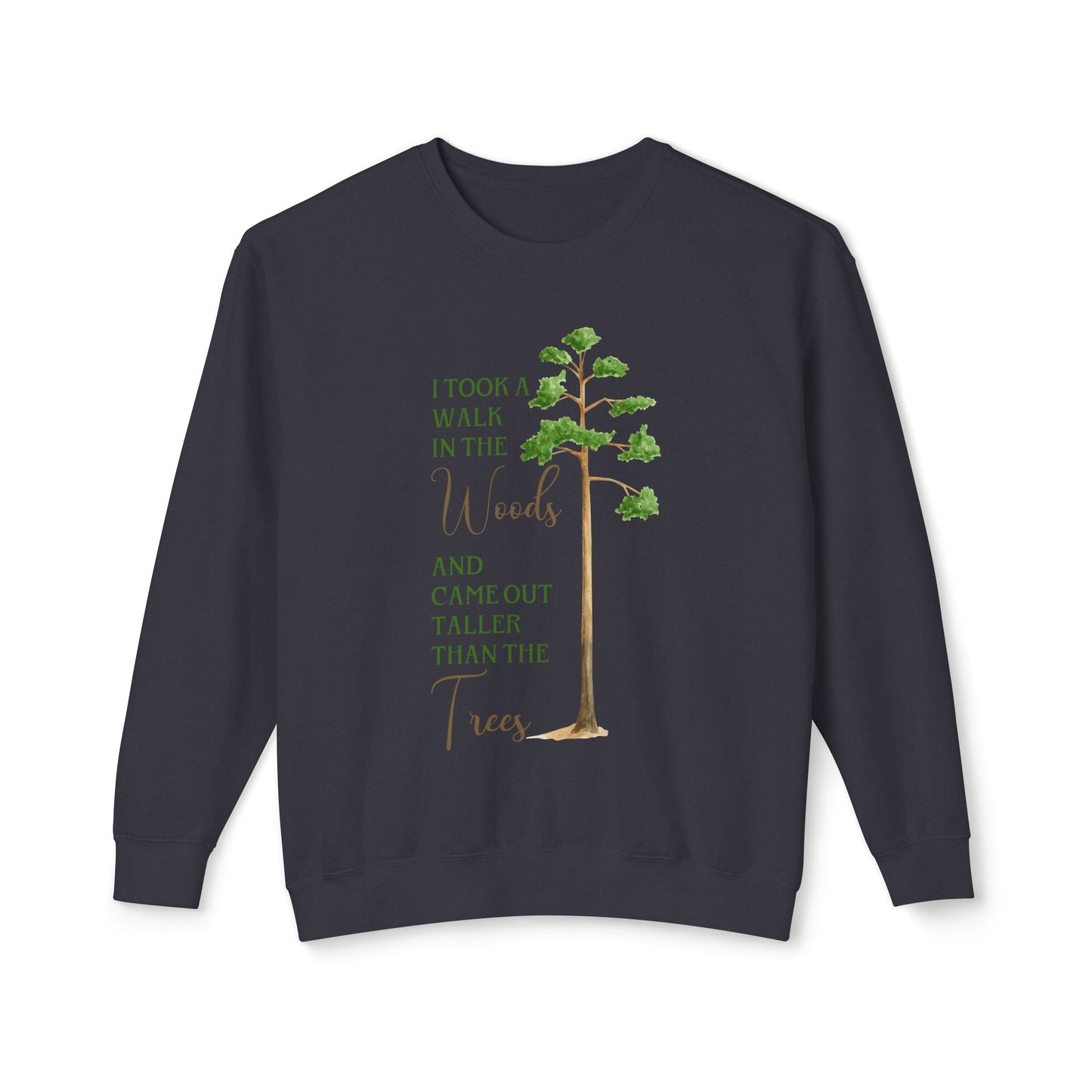 Taller than the trees comfort colors sweatshirt, Pine Tree, Camping Shirt, Hiking Shirt, Adventure Shirt, Nature Lover Gift, Outdoors Shirt