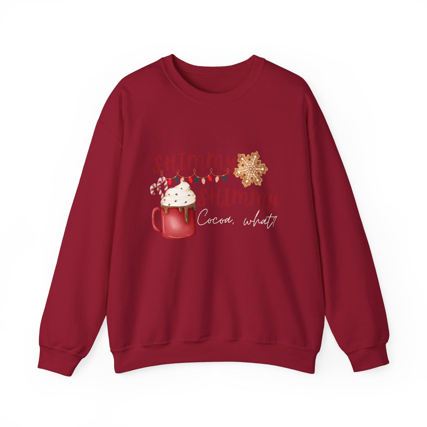 Hot cocoa Sweatshirt/ Funny holiday shirt/ Shimmy Shimmy cocoa what/ Christmas sweatshirt/ Funny hot cocoa sweatshirt