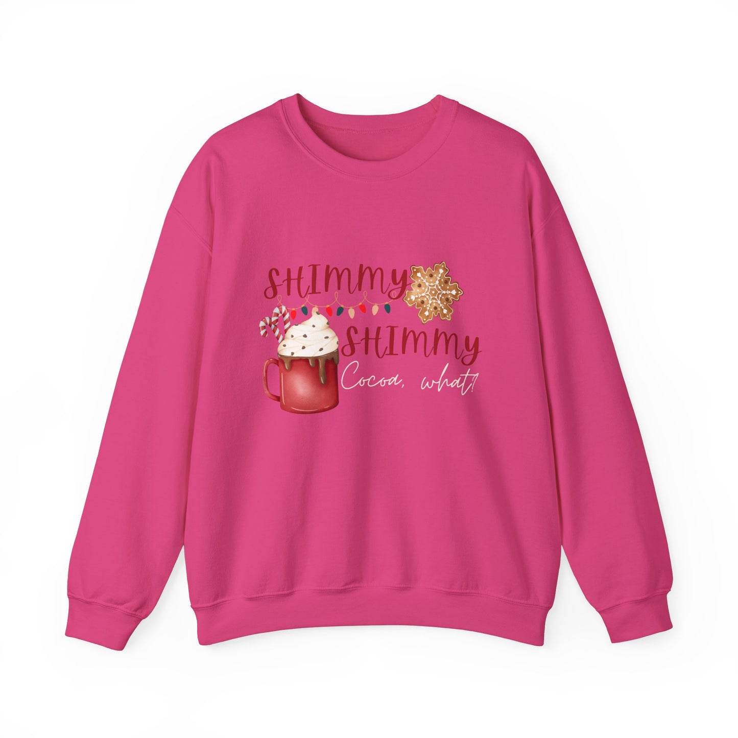 Hot cocoa Sweatshirt/ Funny holiday shirt/ Shimmy Shimmy cocoa what/ Christmas sweatshirt/ Funny hot cocoa sweatshirt