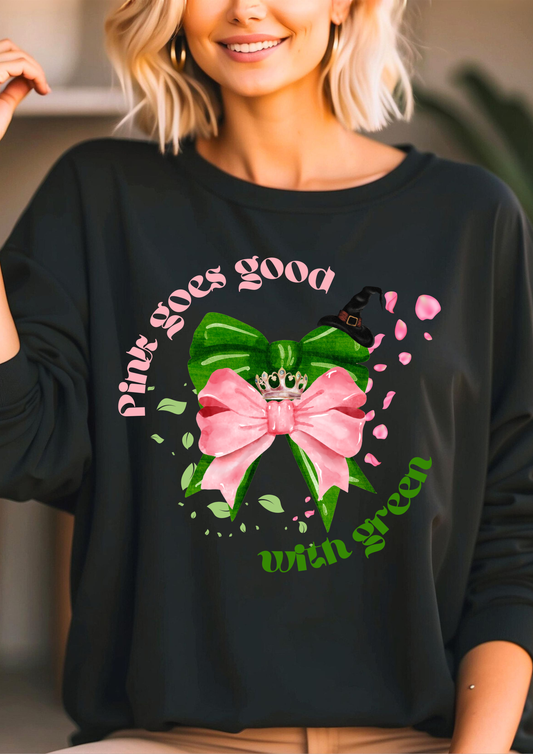 Pink goes good with green Sweatshirt/ wicked inspired/ movie lover